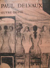 Catalog raisonne Paul DELVAUX