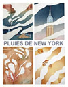 Rains of New York - Pluies de New York (suite)