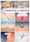 A propos de la cration - About The creation (suite)