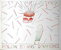 Folon 20 ans d'affiches