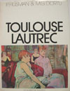 Les Impressionnistes : Henri de Toulouse Lautrec