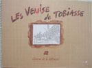 Les Venise de Tobiasse