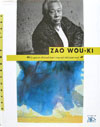 Zao Wou-Ki - Coll. Dcouvrons l'art - XX sicle