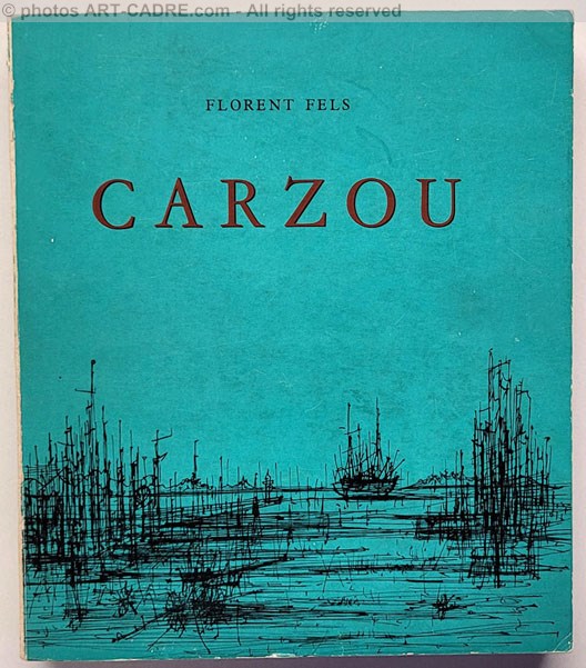 Carzou par Florent Fels 