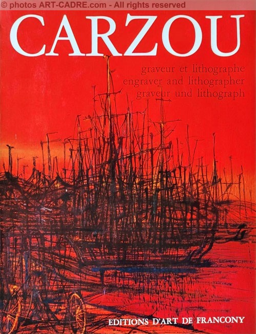 Carzou Graveur et Lithographe I (1948-1962) 