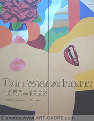 Tom Wesselmann 1959-1993 