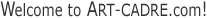 Welcome to Art-cadre.com!